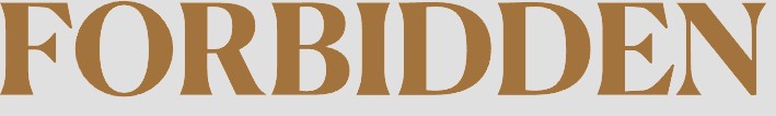 The image shows the word &ldquo;FORBIDDEN&rdquo; in large brown serif letters across a light background.